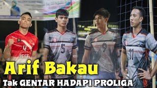 ARIF BAKAU HADAPI TIGA BOMBER PROLIGA APIN,DIKI,MADE HARINJUAL BELI SPIKE KERASSS | MARIMAN SPORT