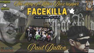 The story of OTARA STATE OF MIND rapper FACEKILLA