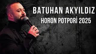 Batuhan akyıldız - horon potpori 2025