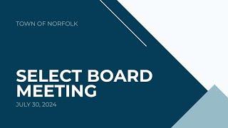 Norfolk Select Board Meeting - August 20, 2024