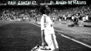 Raul Gonzalez - El Ángel de Madrid