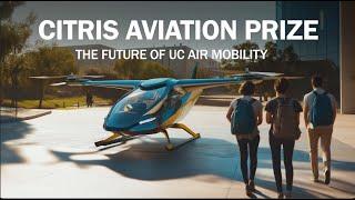 Design the Future of UC Air Mobility: Air Operations System Development | CITRIS Aviation Prize