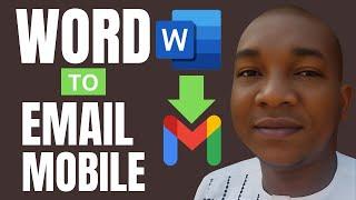 How to Send Word Document to Email in Mobile - Attach Word File in Email Using Phone and Send