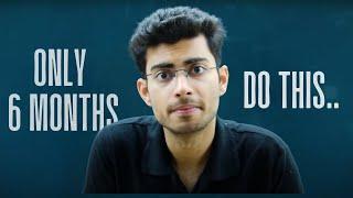 ONLY 6 MONTHS LEFT FOR NEET 2025 | FINAL WAKE UP CALL .