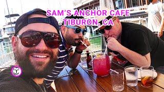 SAM'S ANCHOR CAFE -- TIBURON CA