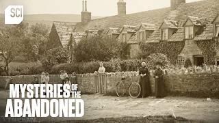 An Abandoned Ghost Village in Rural England | Mysteries of the Abandoned | Science Channel