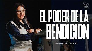 Pra Lisney de Font l El Poder de la Bendicion l 06-23-24