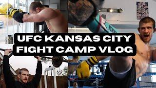 Fight Camp Vlog | UFC Kansas City