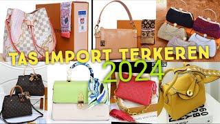 Tas import Berbagai merek Ternama Terbaru Trend 2024||Langsung GUDANG BATAM #tasimport #tasbranded