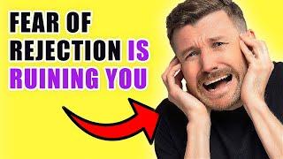 Get Over Your FEAR OF REJECTION | Adam Lane Smith shows you how.