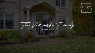 The Vrzovski Family - October 21, 2023 (Your Story Video)