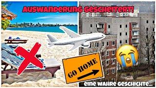 Auswanderung gescheitert! Es geht wieder nachhause! #auswandern