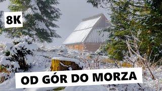 Od gór do morza [8K] | Bałtyk, Tatry, Rusinowa Polana, Hel, Mazury, Puszcza Białowieska, Wisła