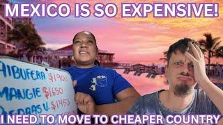 Mexico is EXPENSIVE! Priced out of Hotels & Retards in Restaurant