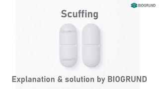 Film Coating Problem: Scuffing - explanation & solution | BIOGRUND