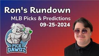 MLB Picks & Predictions Today 9/25/24 | Ron's Rundown