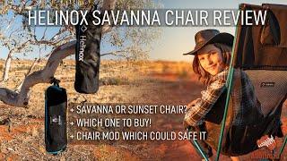 Helinox Savanna vs Sunset Lightweight | Camping Chair Review | Tips and Tricks [2021]