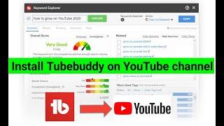 how to install tubebuddy on youtube  2021
