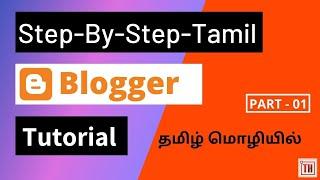 How to Create a Blogger | Step-By-Step Tamil Tutorial For Beginners | Tamil Tech Hunter