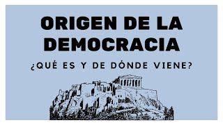 Origen de la Democracia: ¿Qué es y de dónde viene?