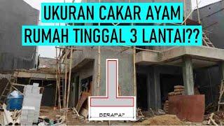 Tips Menentukan Ukuran Pondasi Cakar Ayam Rumah 3 Lantai