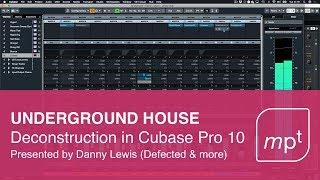 Underground House Music Deconstruction in Cubase Pro 10