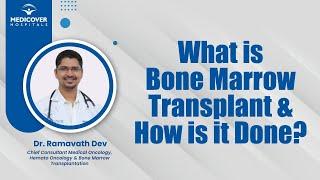 What is Bone Marrow Transplant and How is it Done? | Medicover Hospitals