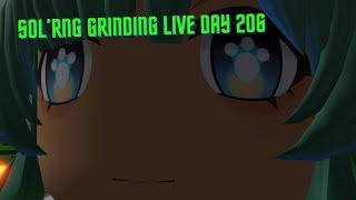 Sol's rng grinding live Day 206