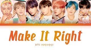 BTS - Make It Right [Color Coded Lyrics/Han/Rom/Eng/가사]