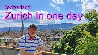 Switzerland: Zurich in one day