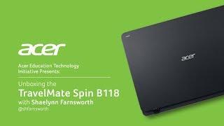 Acer Education | Shaelynn Farnsworth Unboxes the TravelMate Spin B118