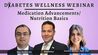 Wellness Webinar 2024: Medication Advancement and Nutrition Basics