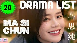 马思纯  Ma Sichun 's all 20 dramas | Ma Sichun Drama List | CADL