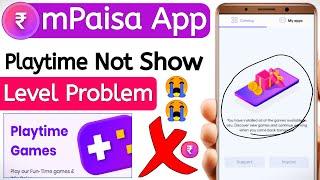 mPaisa App | mRewards Playtime Games Problem | mPaisa Game Not Available problem | Earining App