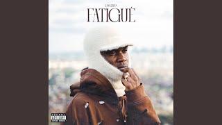 Fatigué (Speed Up)
