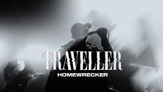 Traveller - "Homewrecker" (Official Music Video)