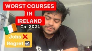 DO NOT TAKE these COURSES in Ireland 2024 | Masters in Ireland | Indians in Ireland |Bhai In Ireland