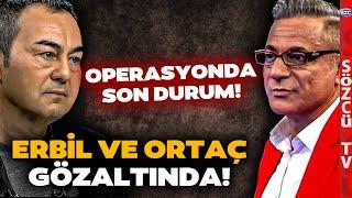 Mehmet Ali Erbil ve Serdar Ortaç Gözaltında! Yasa Dışı Bahis Operasyonunda Son Durum