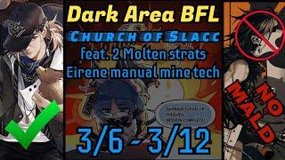 [PtN] Dark BFL feat. 2 Eirene/Lang Moltens "Church of Slacc 3/6-3/12" (NA 240k)