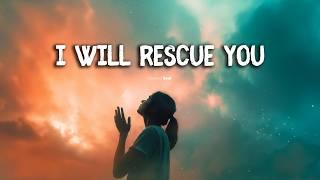 I Feel Like This Song Came From Above  (EMOTIONAL)  "I Will Rescue You"