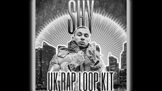 (FULL FREE) UK RAP LOOP KIT VOL 3 "SHY" (Clavish, Fredo, Nines)