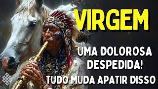 VIRGEM : UMA DOLOROSA DESPEDIDA! UMA NOVA JORNADA DAQUI PRA FRENTE! A VENENOSA IRÁ REAPARECER