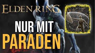 Elden Ring nur mit Parrys