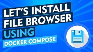 Simplify Your File Management: Easy Docker Filebrowser Setup Guide!