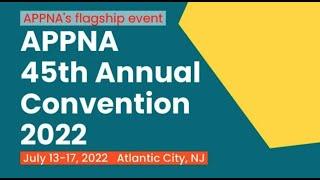 APPNA 45th Annul Convention 2022- Atlantic City, New Jersey