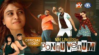 NM Linges - Ponnu Venum 2.0 Music Video