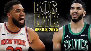 Boston Celtics vs New York Knicks Full Game Highlights - April 8, 2025 | NBA Regular Season