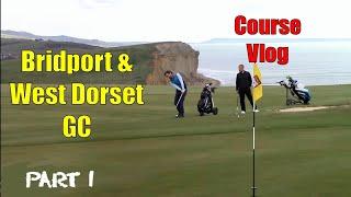 Bridport & West Dorset Golf Club, Part 1