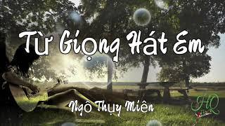 Từ Giọng Hát Em......nhạc còn buông xuôi, người còn chơi vơi tìm người....