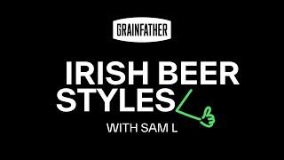 Exploring the Rich History of Irish Beer Styles for St. Patrick's Day